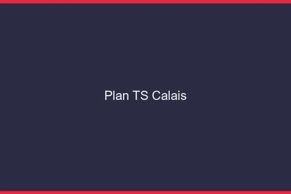Plan TS Calais
