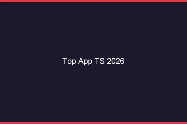 Top app TS 2026