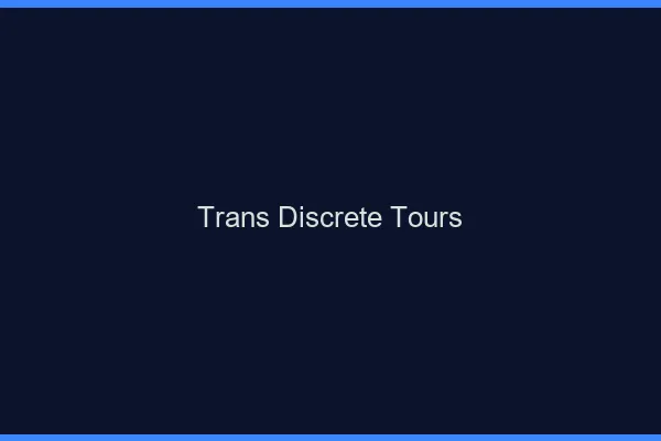 Trans discrète Tours