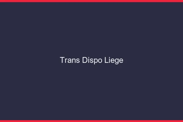 Trans dispo Liège