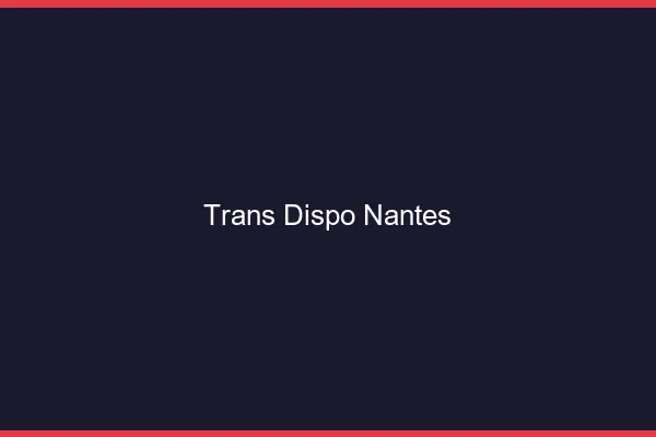 Trans dispo Nantes
