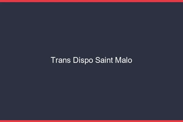 Trans dispo Saint-Malo