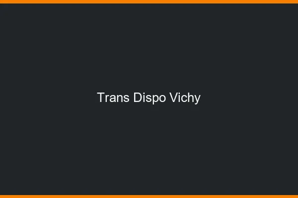 Trans dispo Vichy