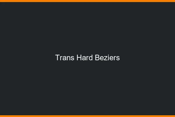 Trans hard Béziers