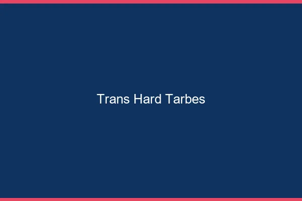 Trans hard Tarbes