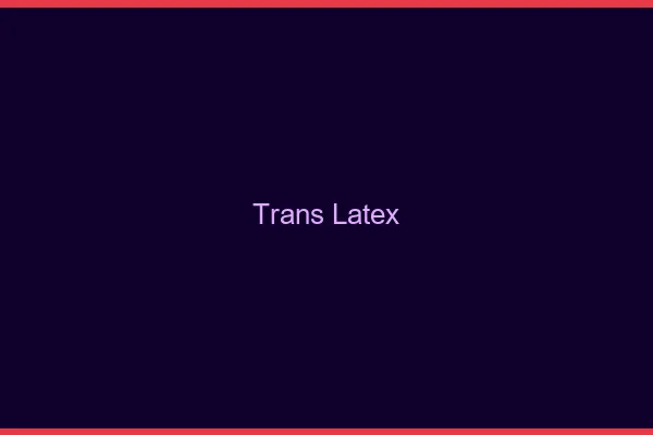 Trans latex