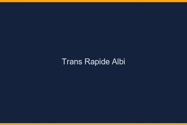 Trans rapide Albi