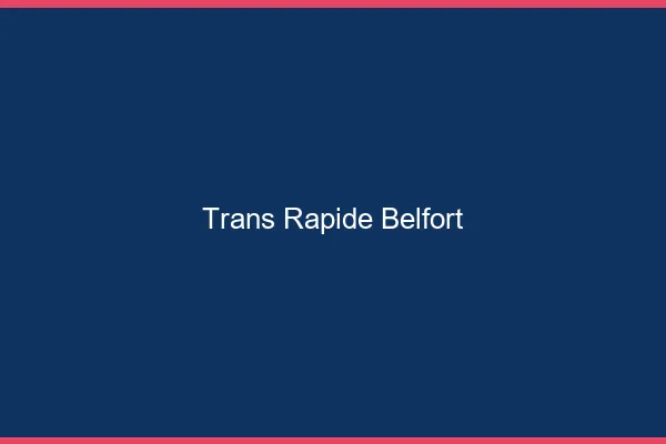 Trans rapide Belfort