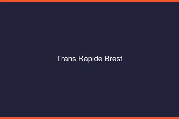 Trans rapide Brest