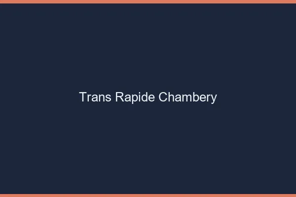 Trans rapide Chambéry