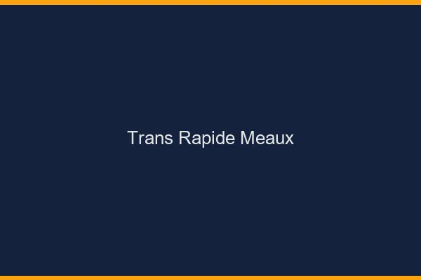 Trans rapide Meaux