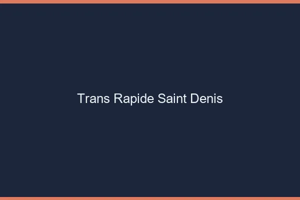Trans rapide Saint-Denis