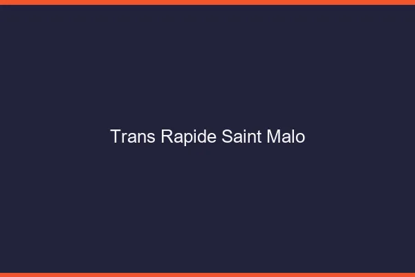 Trans rapide Saint-Malo