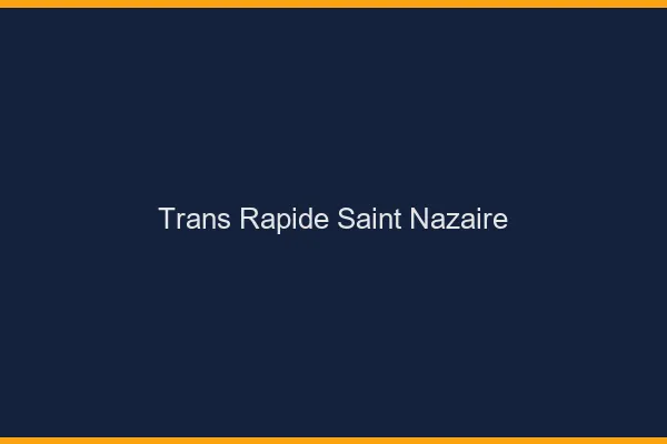 Trans rapide Saint-Nazaire