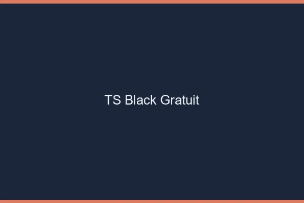 TS black gratuit