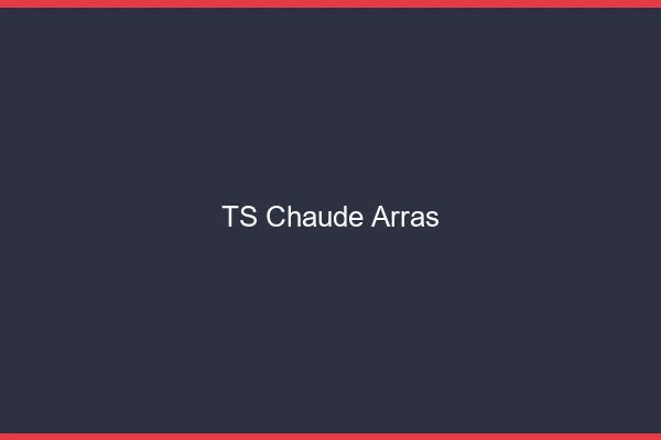 TS chaude Arras