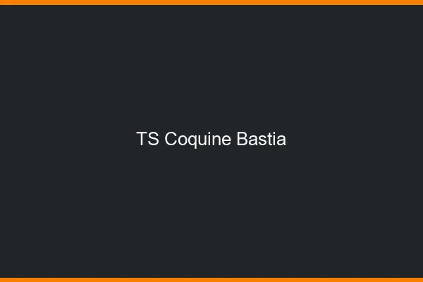 TS coquine Bastia