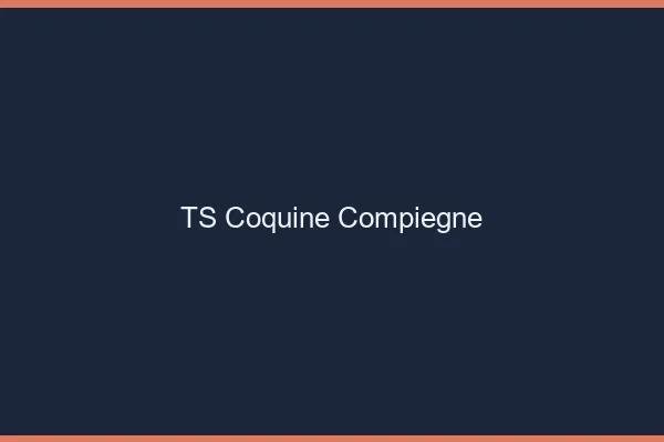 TS coquine Compiègne