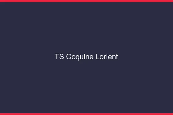 TS coquine Lorient