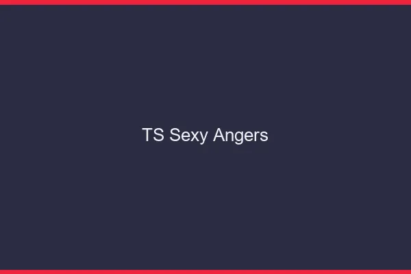 TS sexy Angers