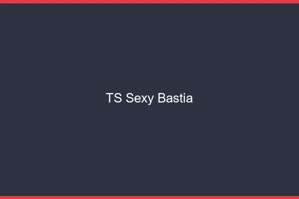 TS sexy Bastia