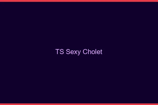 TS sexy Cholet